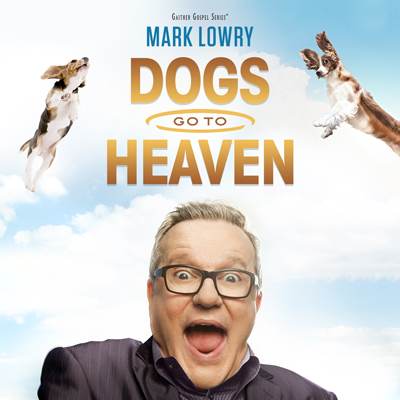 mark lowry dogs go to heaven shirt